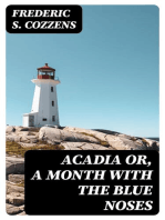 Acadia or, A Month with the Blue Noses