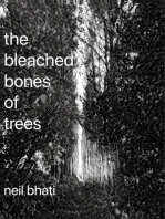 The Bleached Bones of Trees