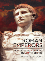 Roman Emperors: A Guide to the Men Who Ruled the Empire