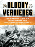 Bloody Verrières: The I. SS-Panzerkorps Defence of the Verrières-Bourguebus Ridges: Volume II: The Defeat of Operation Spring and the Battles of Tilly-la-Campagne, 23 July–5 August 1944