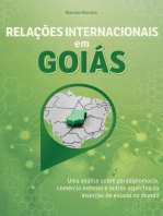 Relações internacionais em Goiás: uma análise sobre paradiplomacia, comércio exterior e outros aspectos da inserção do estado no mundo