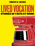 Lived Vocation: Stories of Faith at Work