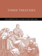 Three Treatises: The Annotated Luther