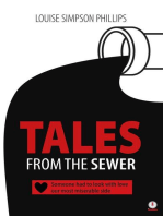 Tales From The Sewer: Someone had to look with love our most miserable side