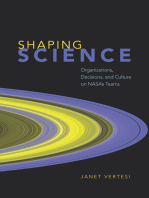 Shaping Science: Organizations, Decisions, and Culture on NASA’s Teams