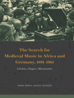 The Search for Medieval Music in Africa and Germany, 1891–1961: Scholars, Singers, Missionaries