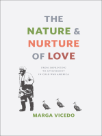 The Nature & Nurture of Love: From Imprinting to Attachment in Cold War America