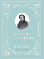 Robert Schumann: The Life and Work of a Romantic Composer