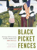 Black Picket Fences: Privilege & Peril among the Black Middle Class