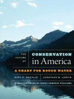 The Future of Conservation in America: A Chart for Rough Water