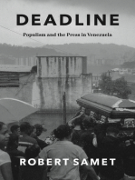 Deadline: Populism and the Press in Venezuela