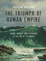 The Triumph of Human Empire: Verne, Morris, and Stevenson at the End of the World