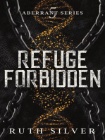 Refuge Forbidden: Aberrant, #5