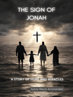 The Sign of Jonah: A Story of Hope and Miracles