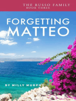 Forgetting Matteo: The Russo Family, #3