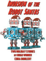 Invasion of the Robot Santas