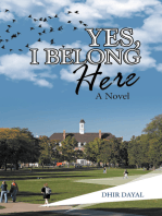 Yes, I Belong Here: A Novel