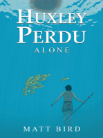 Huxley Perdu: Alone