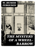The Mystery Of A Wheel-Barrow