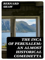 The Inca of Perusalem: An Almost Historical Comedietta