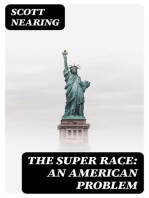The Super Race: An American Problem