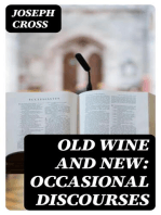 Old Wine and New: Occasional Discourses