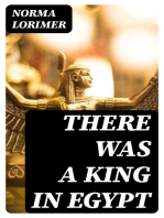 There was a King in Egypt