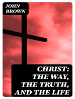 Christ: The Way, the Truth, and the Life