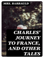 Charles' Journey to France, and Other Tales