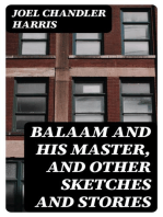 Balaam and His Master, and Other Sketches and Stories