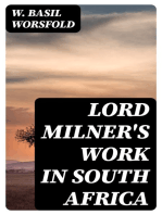 Lord Milner's Work in South Africa