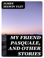My Friend Pasquale, and Other Stories