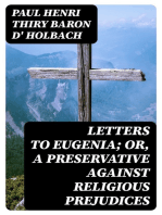 Letters to Eugenia; Or, A Preservative Against Religious Prejudices