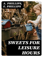 Sweets for Leisure Hours