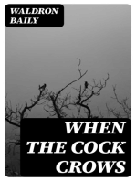 When the Cock Crows