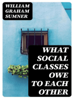 What Social Classes Owe to Each Other