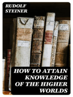 How to Attain Knowledge of the Higher Worlds