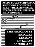 The Anecdotes and Life Lessons of Great Americans