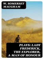 Plays: Lady Frederick, The Explorer, A Man of Honour