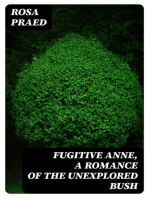 Fugitive Anne, A Romance of the Unexplored Bush