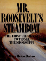 Mr. Roosevelt's Steamboat: The First Steamboat to Travel the Mississippi
