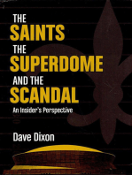 The Saints, The Superdome, and the Scandal: An Insider's Perspective