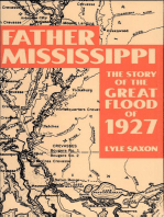 Father Mississippi: The Story of the Great Flood of 1927