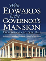 With Edwards in the Governor's Mansion