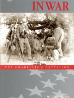 Charlestonians In War: The Charleston Battalion