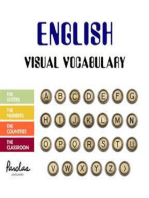 English Visual Vocabulary: The letters, the numbers, the countries, the classroom
