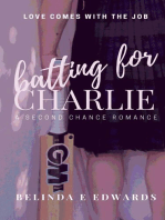 Batting For Charlie: Love Comes With The Job