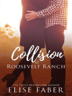 Collision at Roosevelt Ranch