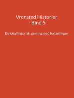 Vrensted Historier - Bind 5: En lokalhistorisk samling med fortællinger