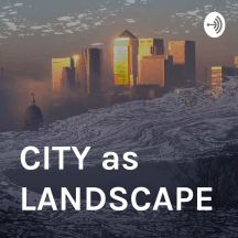 CITY as LANDSCAPE architecture